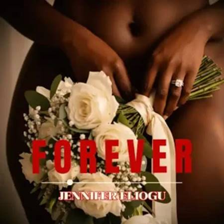 Jennifer Eliogu - Forever