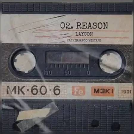 Laycon - Reason ft. Tytanium