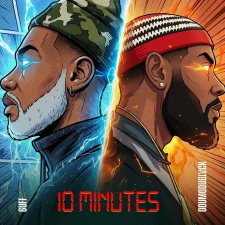 6uff ft. Odumodublvck - 10 Minutes