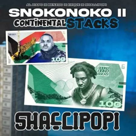 Al Xapo - Snokonoko II ft. Benzoo, Shallipopi & EeQue