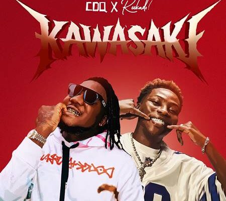 CDQ ft. Reekado Banks - KAWASAKI