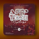 DJ Topman - Afro Tech Mixtape