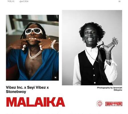 Seyi Vibez - Malaika ft. Stonebwoy