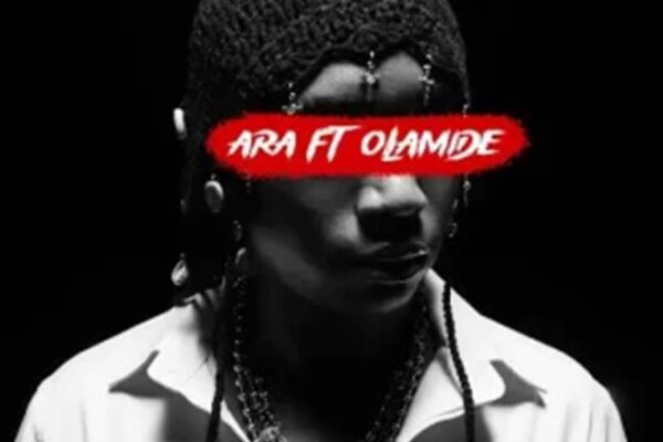 Bella Shmurda ft. Olamide - Ara (600M)