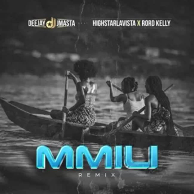 Deejay J Masta - Mmili (Remix) ft. Highstarlavista & Rord Kelly