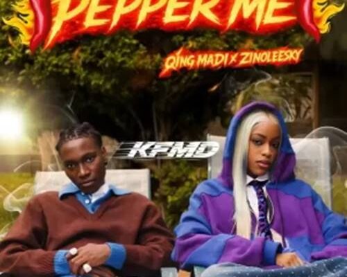 KFMD ft. Zinoleesky & Qing Madi - Pepper Me