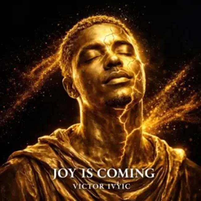 Victor Ivyic - Joy Is Coming