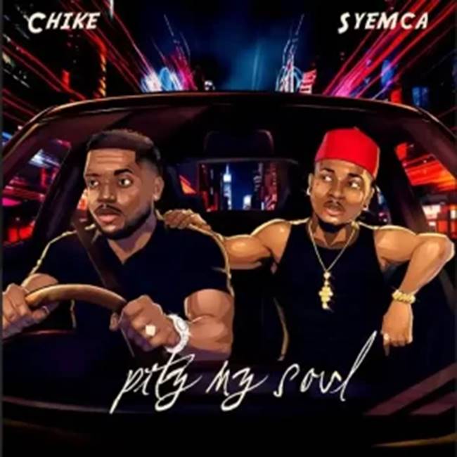 Chike - Pity My Soul ft. Syemca