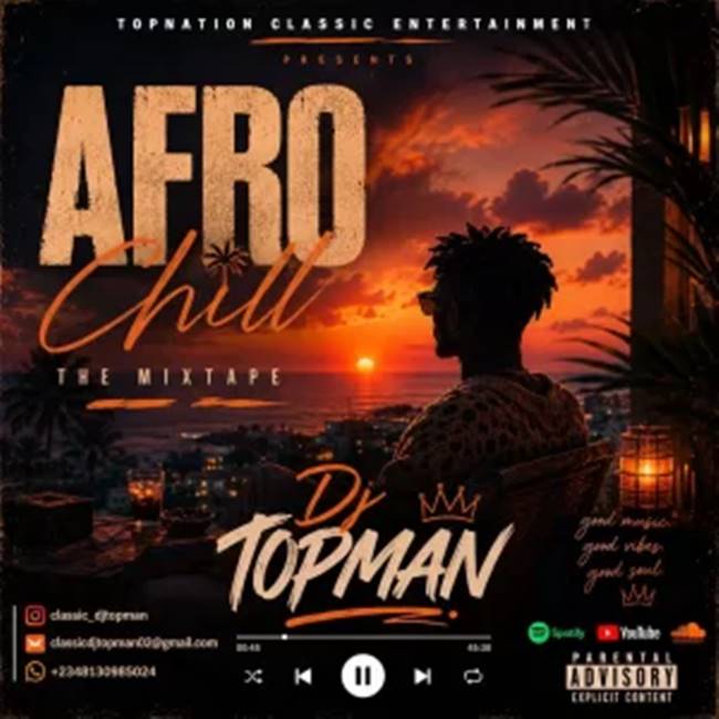 DJ Topman - Afro Chill Vibes Mix