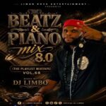 Dj Limbo - BEATZ & PIANO MIX 8.0 (TPM VOL.68)