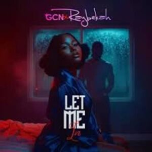 Raybekah - Let Me In ft. GCN