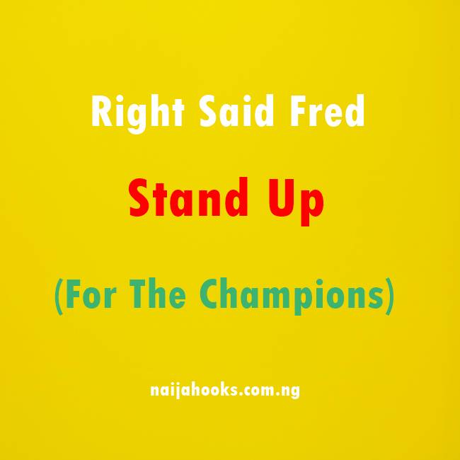 Right Said Fred - Stand Up (For The Champions)