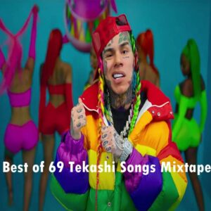 Best of Tekashi 6ix9ine Songs Mixtape