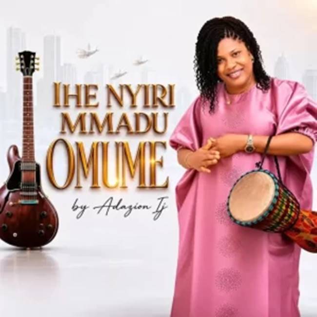 Adazion IJ - Ihe Nyiri Mmadu Omume