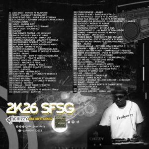 Dj Chizzy - 2k26 SFSG Mixtape Tracklist