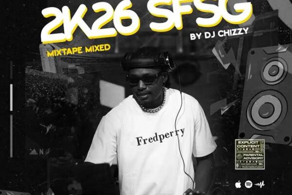Dj Chizzy - 2k26 SFSG Mixtape