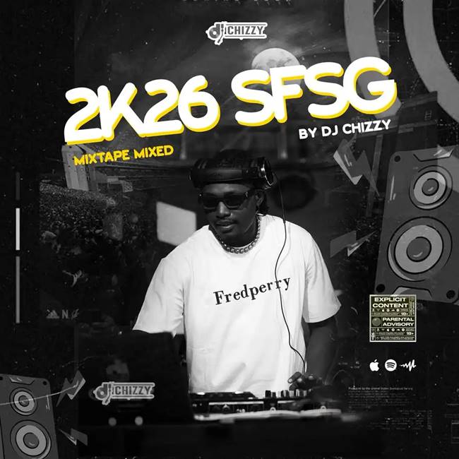 Dj Chizzy - 2k26 SFSG Mixtape