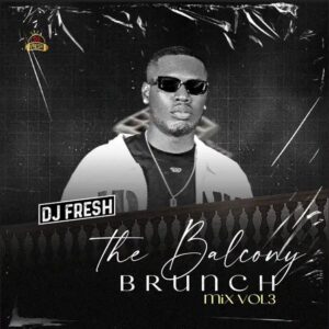 Dj Fresh - The Balcony Brunch Mix