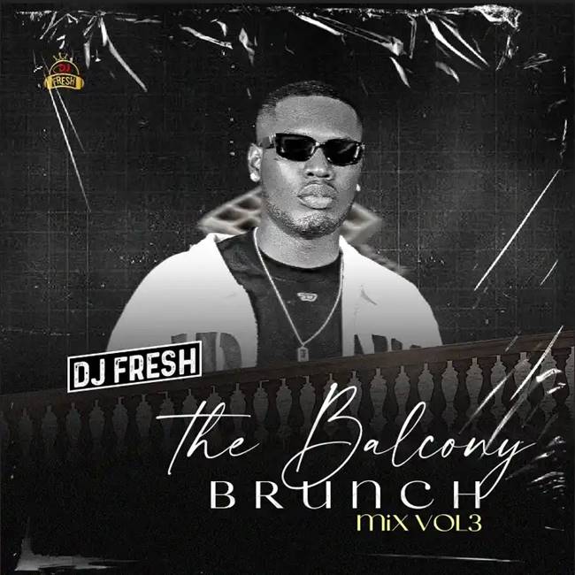 Dj Fresh - The Balcony Brunch Mix