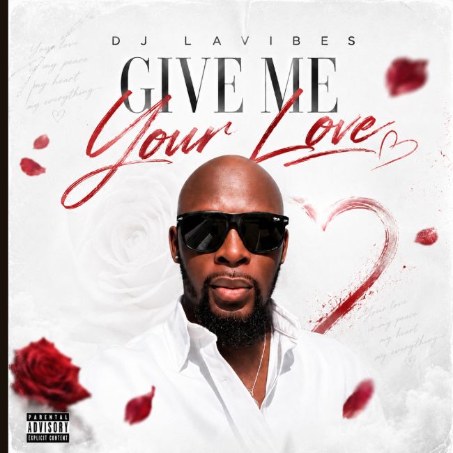 DJ Lavibes Announces Upcoming Single “give Me Your Love” — A Heartfelt Follow-up