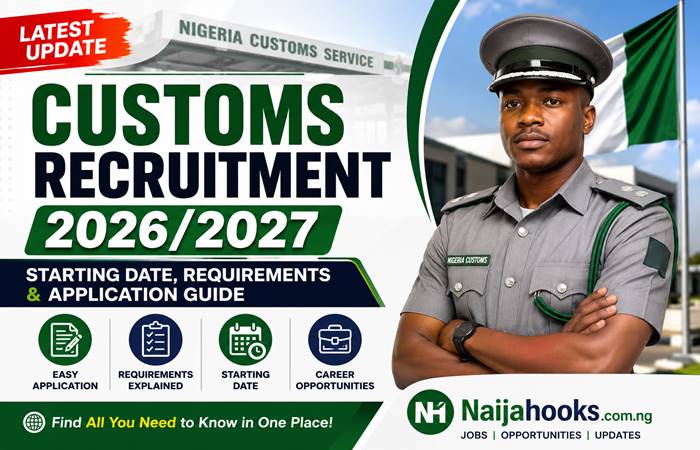 Customs Recruitment 2026/2027 – Starting Date, Requirements & Application Guide