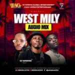Dj Wisdom - West Mily Audio Mix