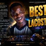 Best of Dj Lacosty - Vol. 1 Mix
